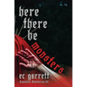 Here There Be Monsters: A Gothic Monster Romance