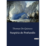 Suspiria de Profundis