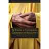Is There a Universal Grammar of Religion?