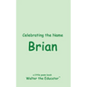 Celebrating the Name Brian