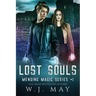 Lost Souls: Dystopian Paranormal Teen Romance