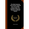 The Chief American Prose Writers; Selected Prose, by Franklin, Irving, Cooper, Poe, Hawthorne, Emerson, Thoreau, Lowell and Holmes