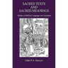 Sacred Texts and Sacred Meanings: Studies in Biblical Language and Literature