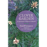 Clover Garden: A Carolinian's Piedmont Memoir