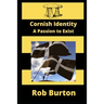 Cornish Identity: A Passion to Exist