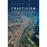Fractivism: Corporate Bodies and Chemical Bonds