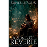 A Song of Reverie: A Fantasy Flash Fiction Collection