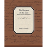 The Keepers of the Trail a Story of the Great Woods