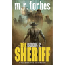 The Sheriff 2: A post-apocalyptic sci-fi western