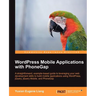 Wordpress Mobile Applications with Phonegap