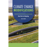 Climate Change Modifications: How We Are Adapting