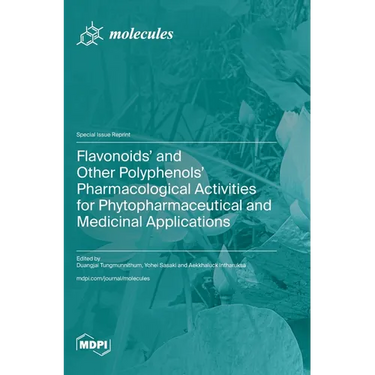 Flavonoids' and Other Polyphenols' Pharmacological Activities for Phytopharmaceutical and Medicinal Applications