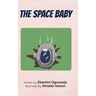 The Space Baby