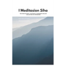 I Meditasion Siha: The Meditations: A Bilingual Chamorro-English Collection of Aphorisms