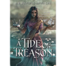 A Tide of Treason