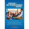 Perspectives on Early Childhood Psychology and Education Vol 3.2: Family Collaboration in Early Childhood Education and Research in Community Childcar