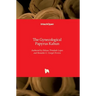 The Gynecological Papyrus Kahun