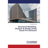 Structural Modeling, Analysis & Design Using Staad Pro Software