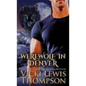 Werewolf in Denver