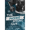 The Pucking Wrong Guy: A Hockey Romance