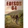 Edison 64: A Tragedy in Vietnam and at Home