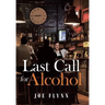 Last Call for Alcohol