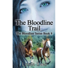 The Bloodline Trail