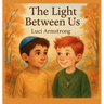 The Light Between Us