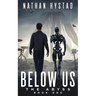 Below Us (The Abyss Book One)