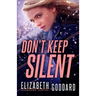 Don't Keep Silent