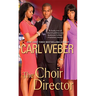 The Choir Director