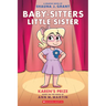 Karen's Prize: A Graphic Novel (Baby-Sitters Little Sister #10)