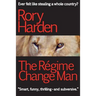 The Regime Change Man: US Edition