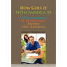 How Goes It with America III: In the Interests of Educational Reform (2011 Revision)