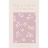 There Is Room for All of You Here