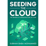 Seeding the Cloud: The Genesis of Infrastructure as Code
