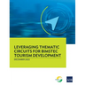 Leveraging Thematic Circuits for Bimstec Tourism Development