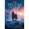 The Téuta's Child