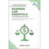 Business Law Essentials You Always Wanted To Know: A Practical Guide to Contract Law, Intellectual Property, Employment, Taxation, and Data Protection