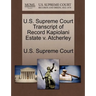 U.S. Supreme Court Transcript of Record Kapiolani Estate V. Atcherley
