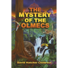 The Mystery of the Olmecs