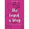 She found a Way
