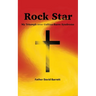 Rock Star: My Triumph over Guillian Barre Syndrome