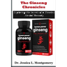 The Ginseng Chronicles: Exploring the Secrets of a Timeless Herbal Remedy: Unveiling the Health and Wellness Potential of Korean Red Ginseng