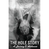 The Hole Story: A Journey to Wholeness