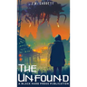 The Unfound