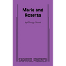 Marie and Rosetta