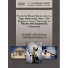 Frederick Snare Corporation V. Vigo Steamship Corp. U.S. Supreme Court Transcript of Record with Supporting Pleadings