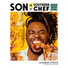 Son of a Southern Chef: Cook with Soul: A Cookbook