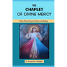 The Chaplet of Divine Mercy: 9 Days Divine Prayers for Mercy and Healing